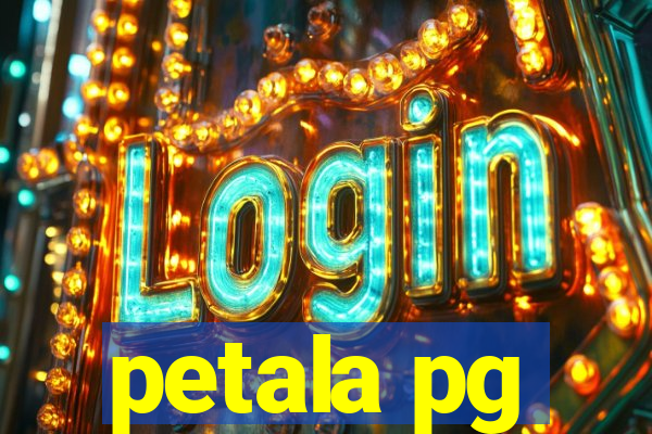 petala pg